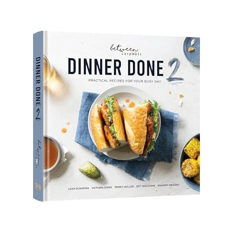 Just-Released Dinner Done 2 by Between Carpools