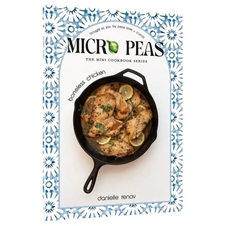 Peas Love And Carrots' Micro Peas Boneless Chicken Mini Cookbook